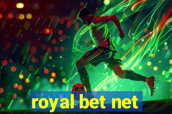 royal bet net